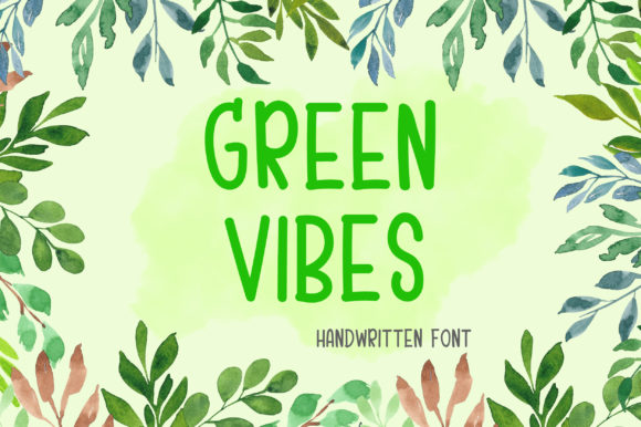 Green Vibes: A Handwritten Font for Authentic Brands