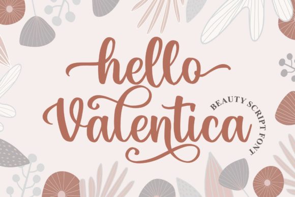 Hello Valentica: A Handwritten Font for Branding