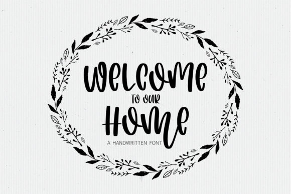 Welcome to Our Home Font for Branding