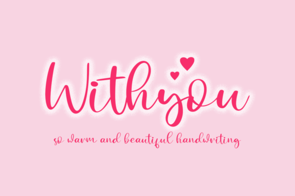 Withyou: The Elegant Script Font for Branding